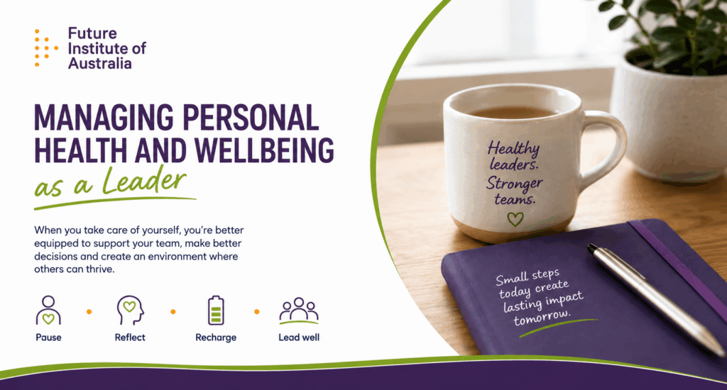 Managing Personal Health and Wellbeing as a Leader